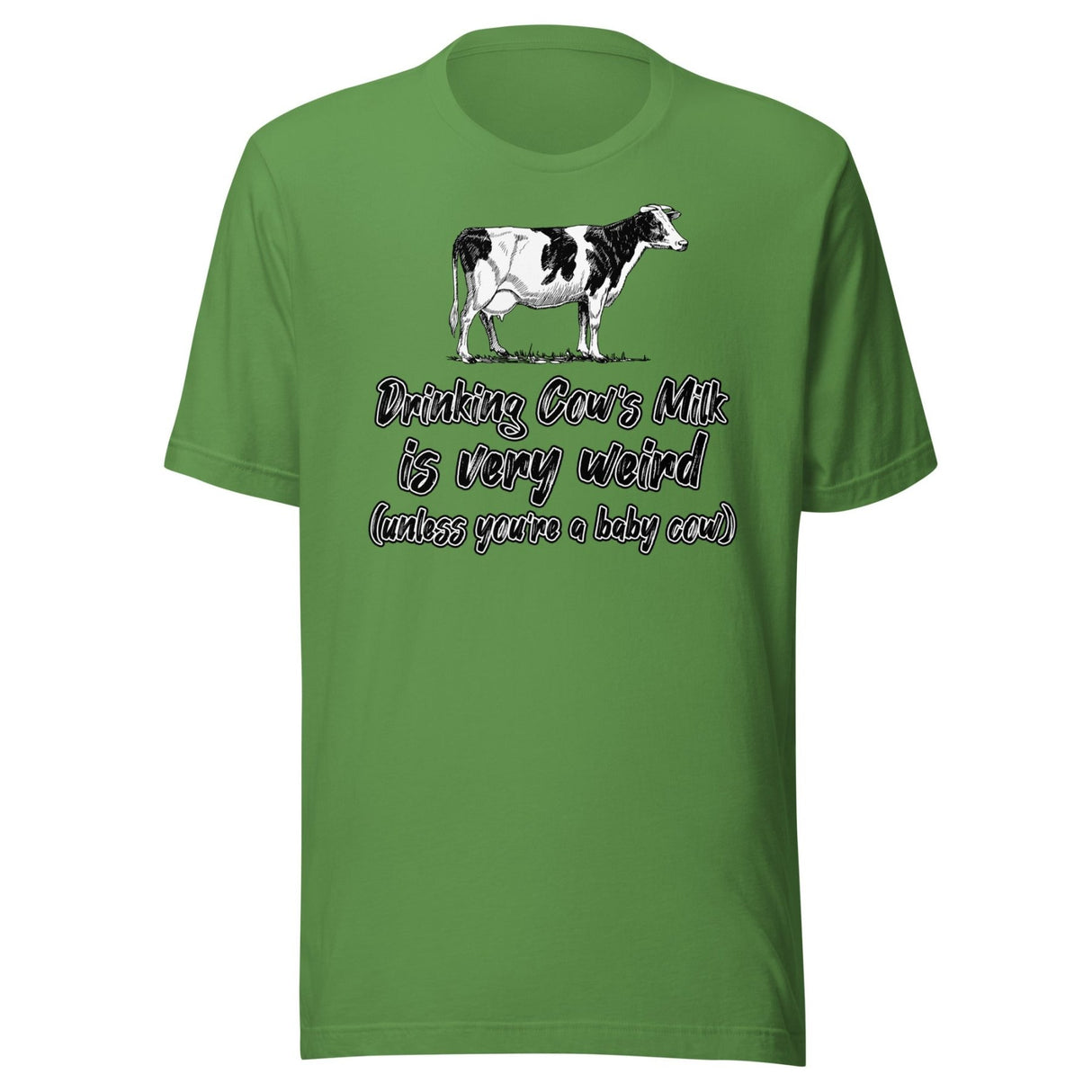 Drinking Cow's Milk is Very Weird Shirt