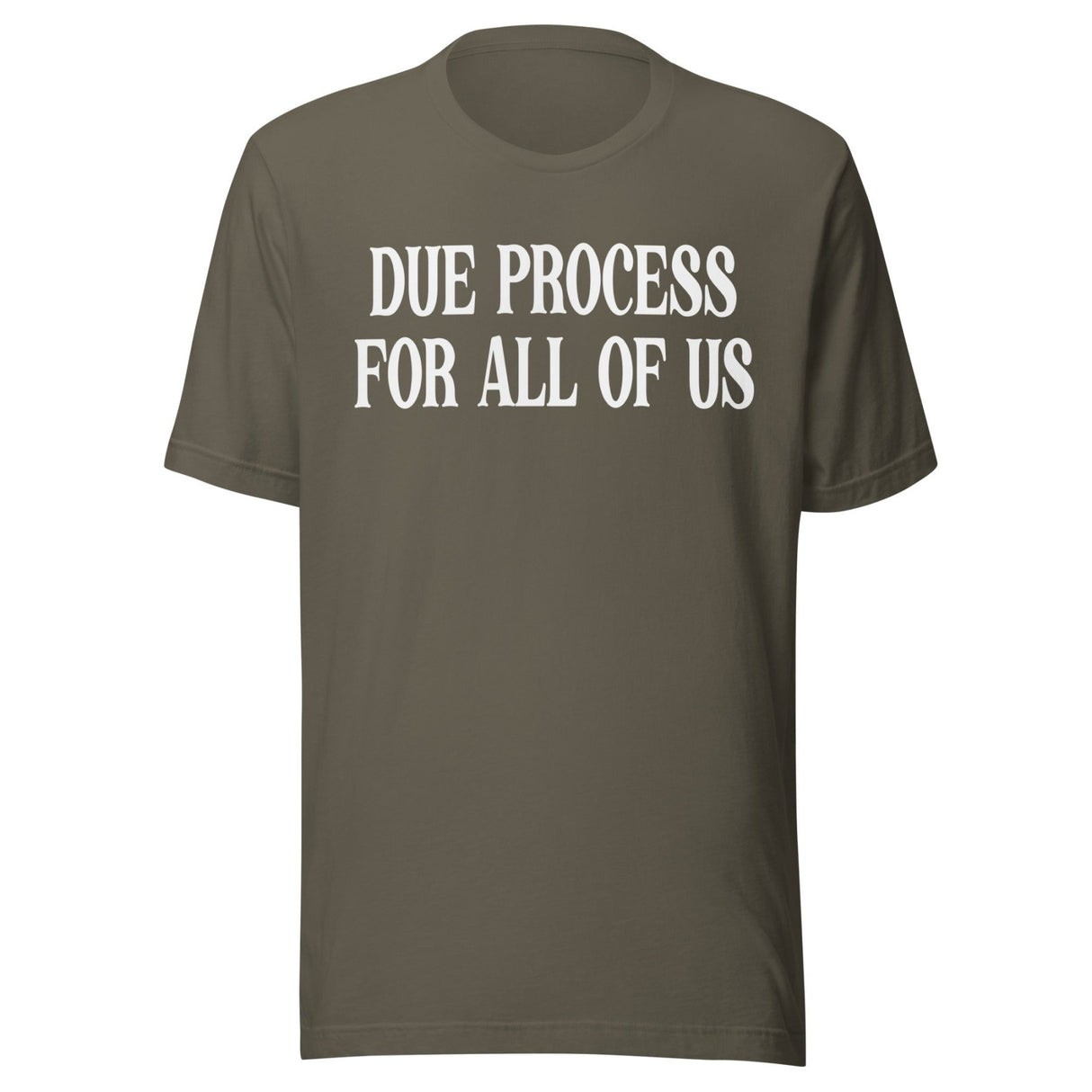 Due Process For All Shirt