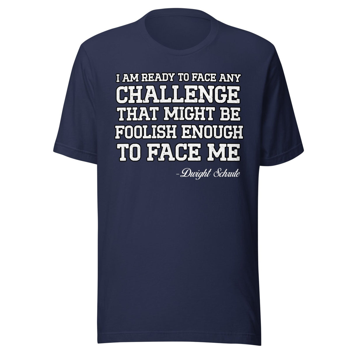 Dwight Schrute Challenge Shirt