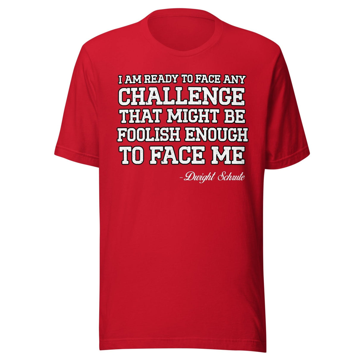 Dwight Schrute Challenge Shirt