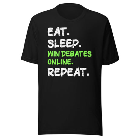 Eat Sleep Win Debates Online Repeat Shirt