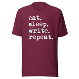 Eat Sleep Write Repeat Shirt