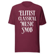 Elitist Classical Music Snob Shirt