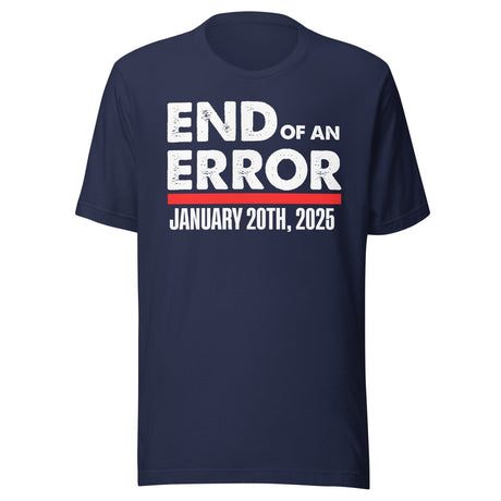 End Of An Error January 20th 2015 Shirt