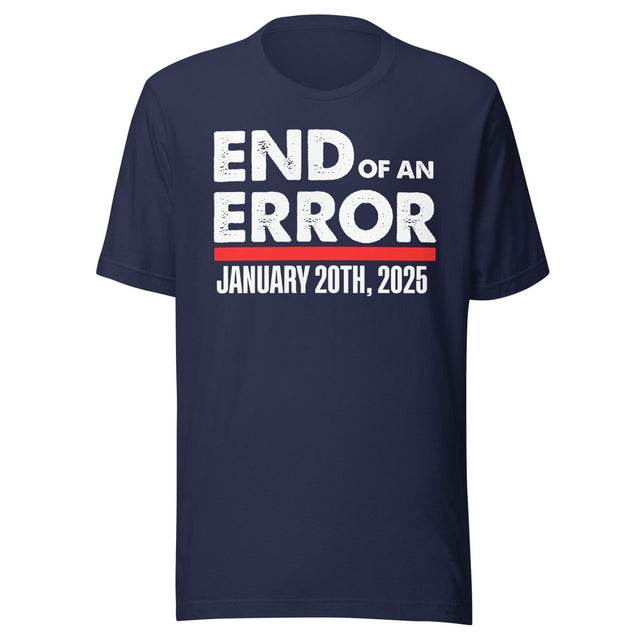 End Of An Error January 20th 2015 Shirt