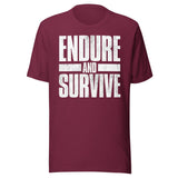 Endure And Survive Shirt
