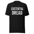 Existential Dread Shirt