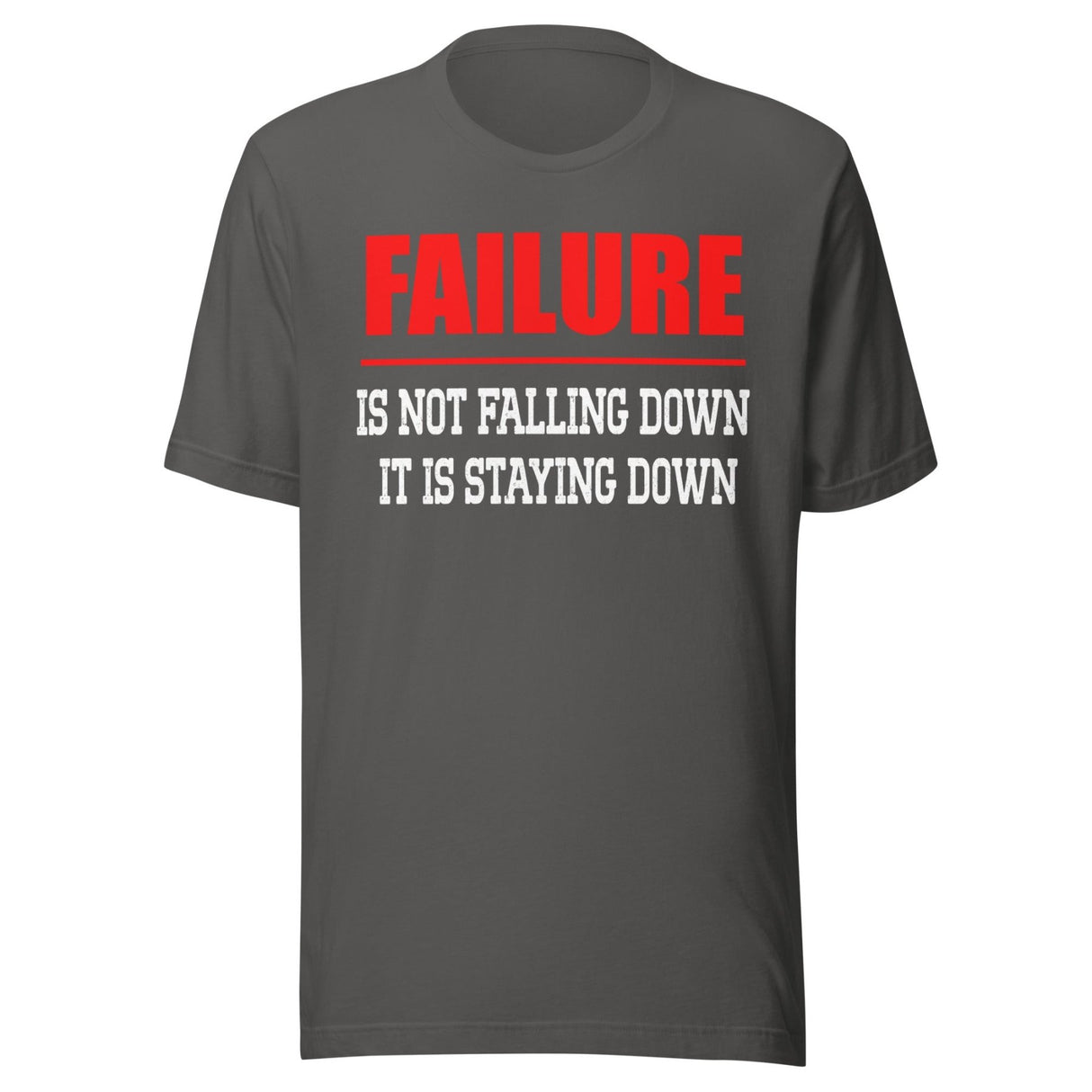 Failure Is Not Falling Down Shirt