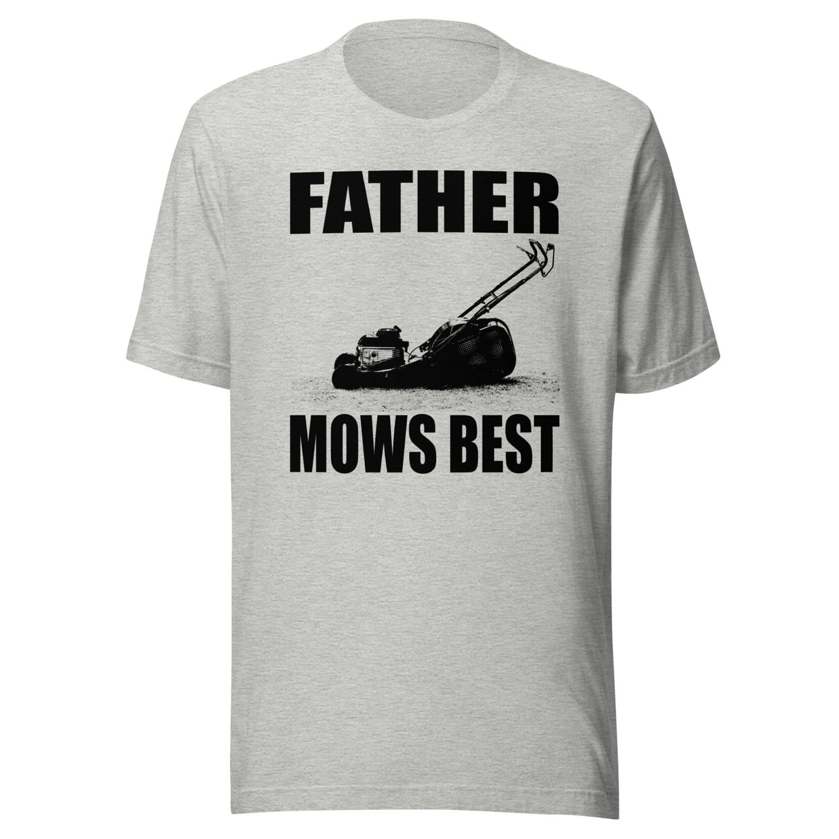 Father Mows Best Shirt