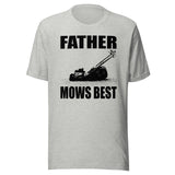 Father Mows Best Shirt