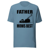 Father Mows Best Shirt