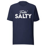 Feelin' Salty Shirt