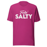 Feelin' Salty Shirt