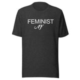 Feminist AF Shirt