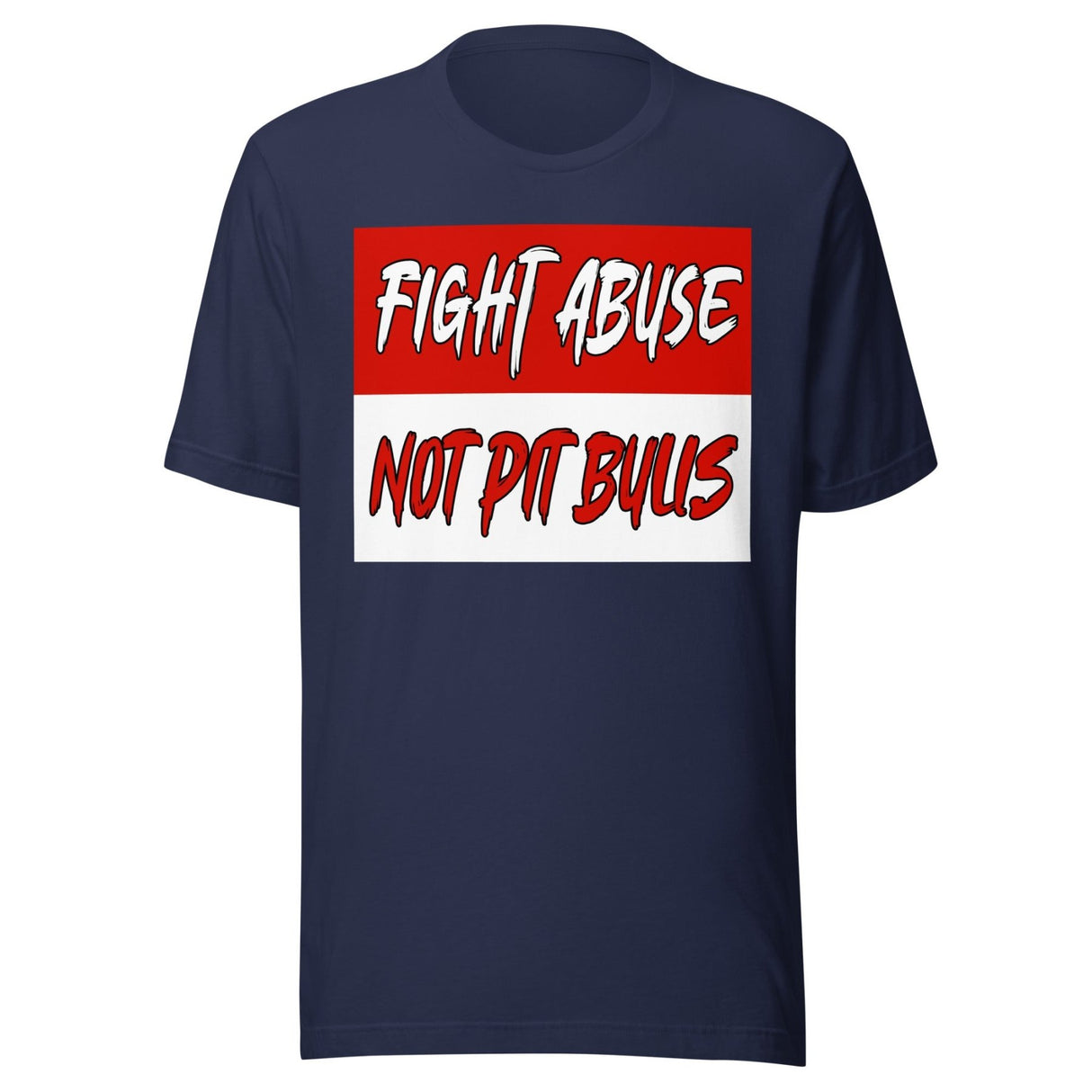 Fight Abuse Not Pit Bulls Shirt