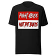 Fight Abuse Not Pit Bulls Shirt