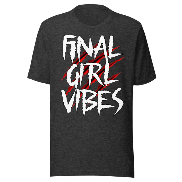 Final Girl Vibes Shirt