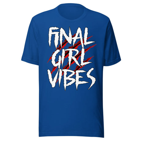 Final Girl Vibes Shirt