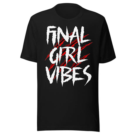 Final Girl Vibes Shirt
