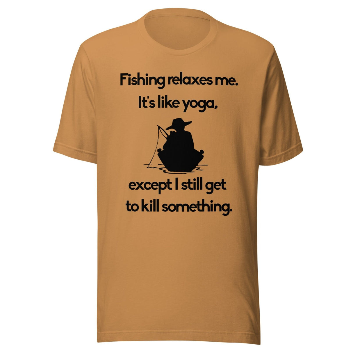 Fishing Relaxes Me It's Like Yoga Shirt