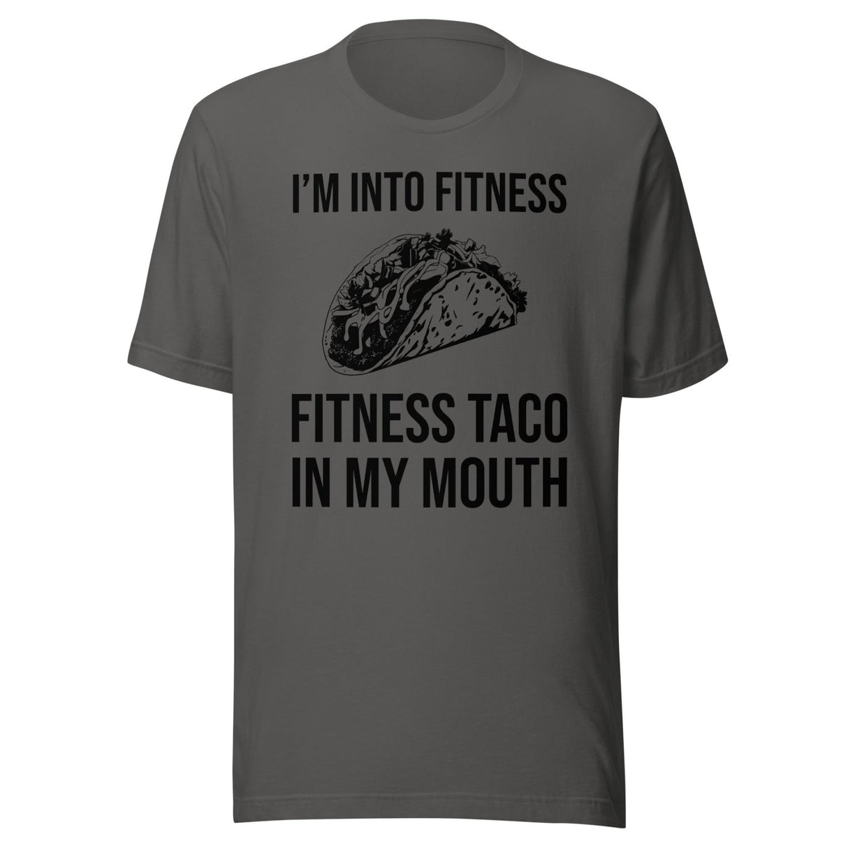 Fitness Taco In My Mouth Shirt