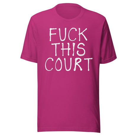 Fuck This Court Shirt