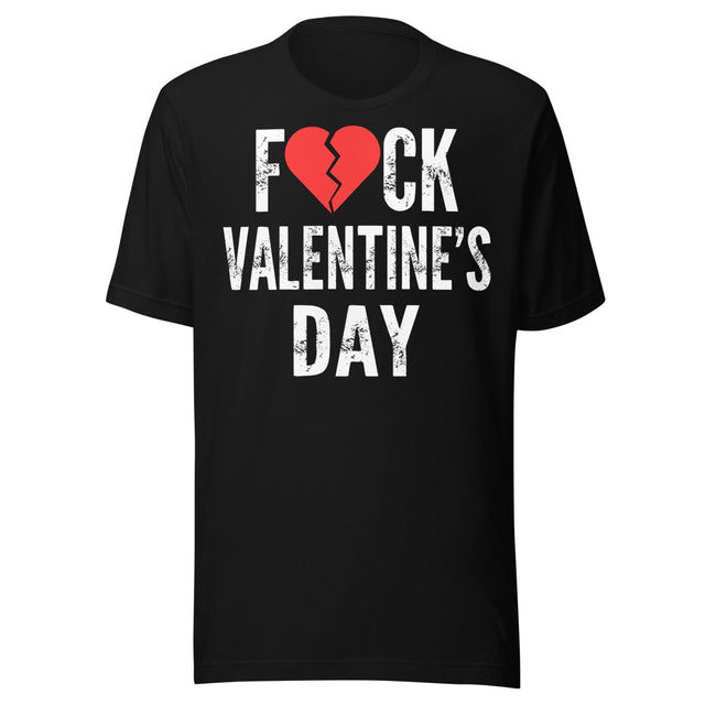Fuck Valentine's Day Shirt