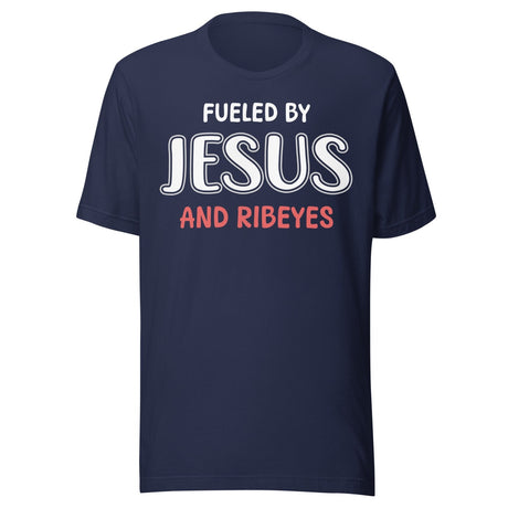 Fueled by Jesus and Ribeyes Carnivore Shirt