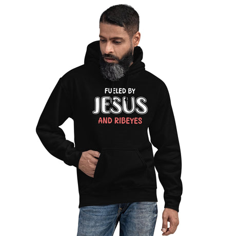Fueled by Jesus and Ribeyes Hoodie