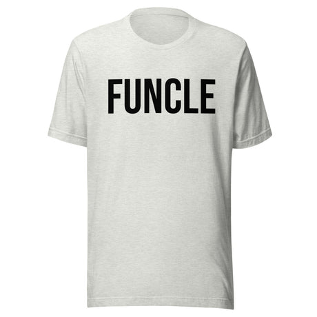 Funcle Shirt