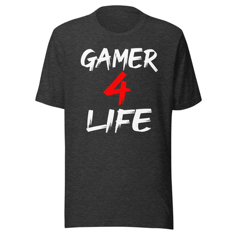 Gamer 4 Life Shirt
