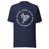 Get On Loser You're Going Horseback Riding Shirt
