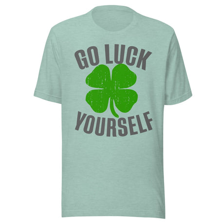 Go Luck Yourself Shamrock Shirt