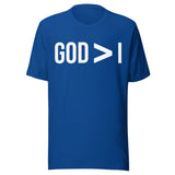 God is Greater Than I Shirt