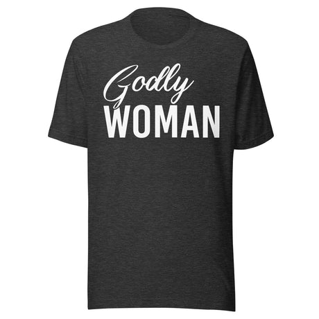 Godly Woman Shirt