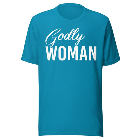Godly Woman Shirt