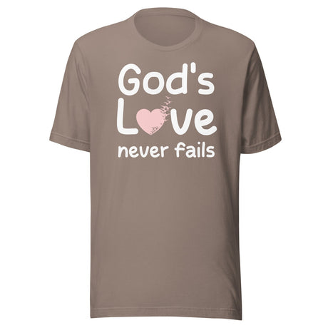 God's Love Never Fails Shirt