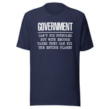 Government Can't Fix Potholes Shirt