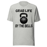 Grab Life By The Bells Shirt