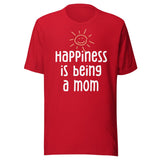 Happiness is Being a Mom Shirt