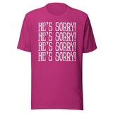 He's Sorry Witchcraft Shirt