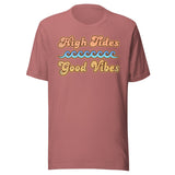 High Tides Good Vibes Shirt