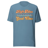 High Tides Good Vibes Shirt