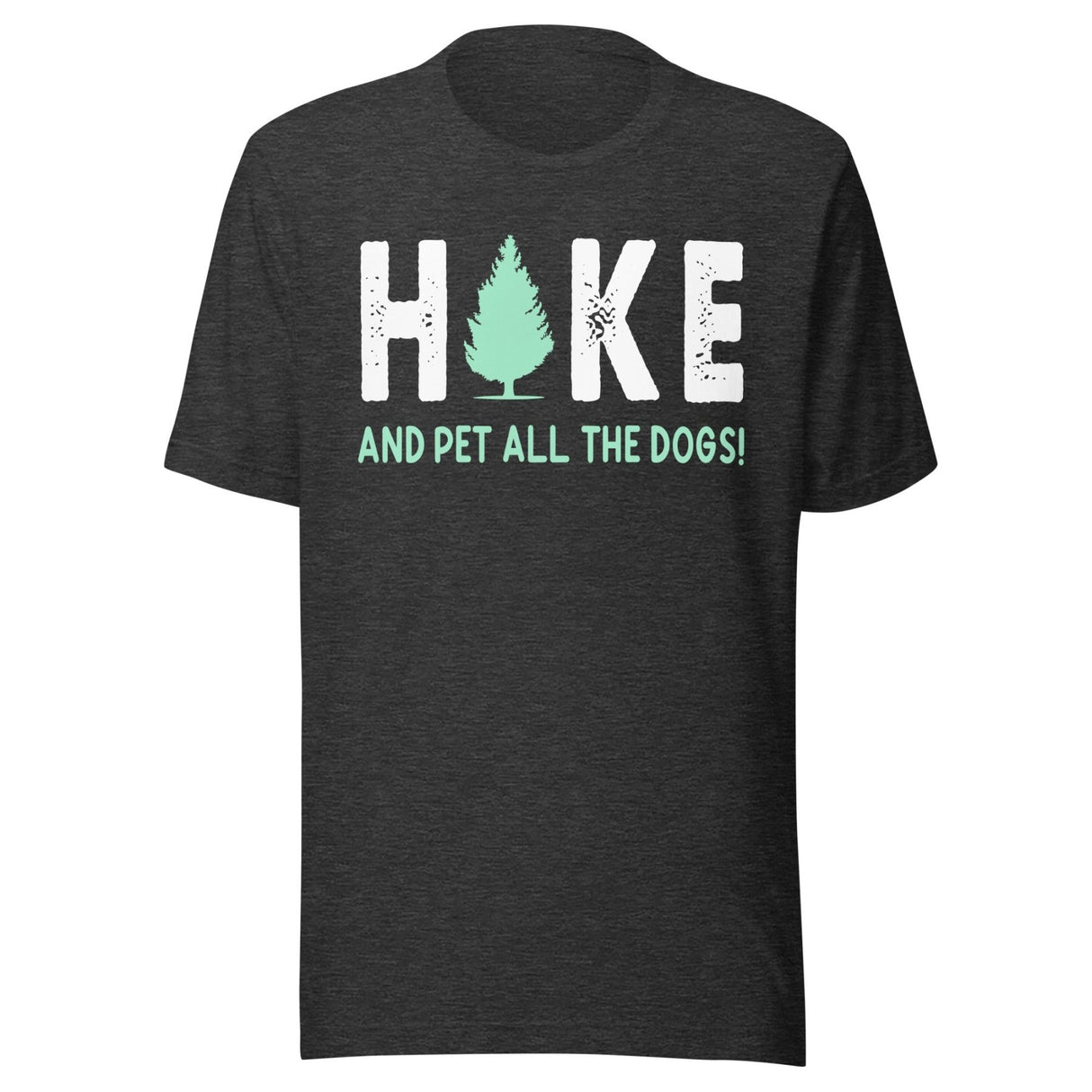 Hike And Pet All The Dogs Shirt