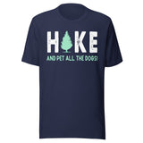 Hike And Pet All The Dogs Shirt