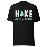 Hike And Pet All The Dogs Shirt