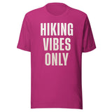 Hiking Vibes Only Shirt