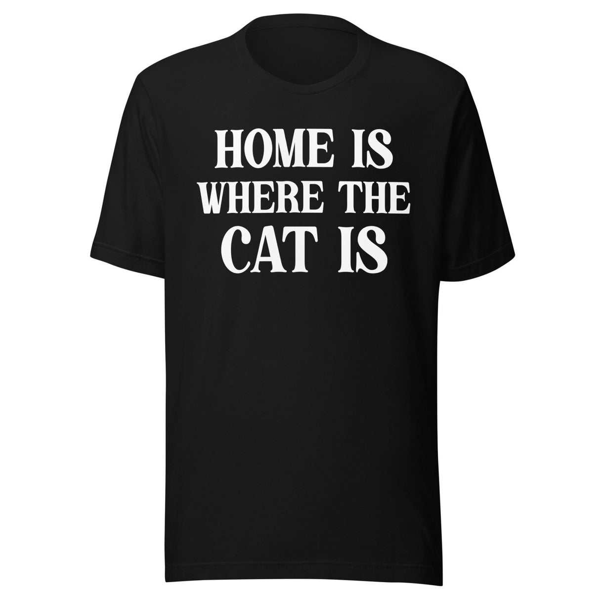 Home Is Where The Cat Is Shirt