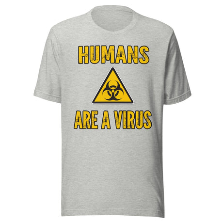 Humans are a Virus Shirt