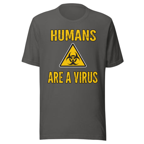 Humans are a Virus Shirt